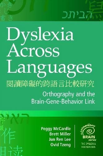 Паперова книга «Dyslexia Across Languages: Orthography and the Brain-Gene-Behaviour Link», авторів Бретт Міллер, Цзюнь Рен Лі, Овідій Дж. Л. Ценг, Пеггі Маккардл - фото №1