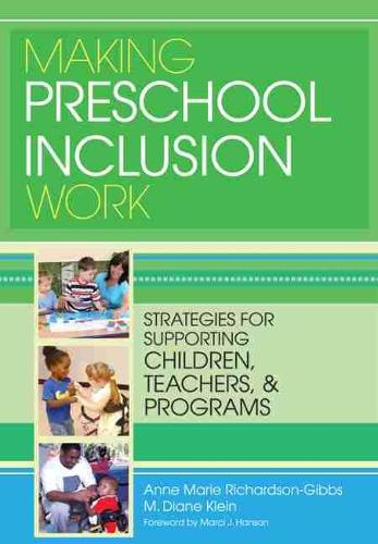 Паперова книга «Making Preschool Inclusion Work: Strategies for Supporting Children, Teachers, and Programs», авторів Енн Марі Річардсон-Гіббс, М. Клейн - фото №1