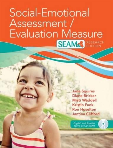 Паперова книга «Social-Emotional Assessment/Evaluation Measure (SEAM™)», авторів Діана Брікер, Джейн Сквайрс, Янтіна Кліффорд, Крістін Фанк, Місті Водделл, Роберт Хоселтон - фото №1