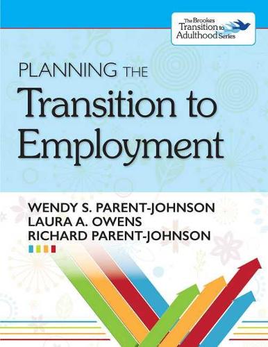 Паперова книга «Planning the Transition to Employment», авторів Лора Оуенс, Річард Парент-Джонсон, Венді Парент-Джонсон - фото №1