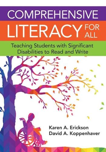 Бумажная книга «Comprehensive Literacy for All: Teaching Students with Significant Disabilities to Read and Write», авторов Дэвид Коппенхавер, Карен Эриксон - фото №1
