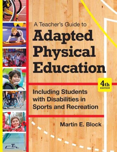 Паперова книга «A Teacher's Guide to Adapted Physical Education: Including Students With Disabilities in Sports and Recreation», авторів Алісія. Діксон-Ібарра, Джейсон К. Бішоп, Кетрін Елліс, Мартін Е. Блок, Рональд Девіс, Шон. Хілі, Стів. Елліотт - фото №1
