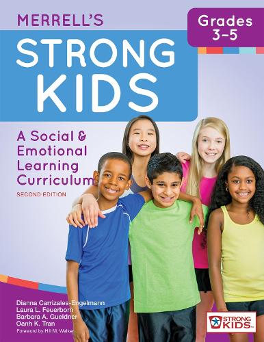 Бумажная книга «Merrell's Strong Kids™ - Grades 3-5: A Social and Emotional Learning Curriculum», авторов Барбара А. Гельднер, Дианна Карризалес-Энгельманн, Лаура Л. Фойерборн, Оанх К. Тран - фото №1