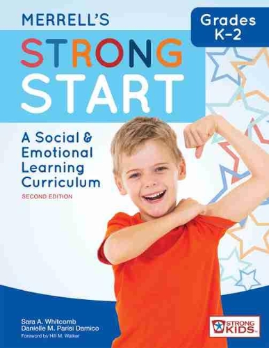 Бумажная книга «Merrell's Strong Start™ - Grades K-2: A Social and Emotional Learning Curriculum», авторов Даниэль М. Паризи Дамико, Сара А. Уиткомб - фото №1