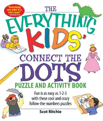 [object Object] «The Everything Kids' Connect the Dots Puzzle and Activity Book: Fun is as easy as 1-2-3 with these cool and crazy follow-the-numbers puzzles», автор Скот Ритчи - фото №1