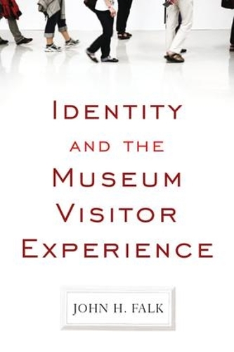 Паперова книга «Identity and the Museum Visitor Experience», автор Джон Х. Фальк - фото №1
