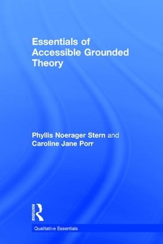 [object Object] «Essentials of Accessible Grounded Theory», авторів Керолайн Джейн Порр, Філліс Норагер Стерн - фото №1