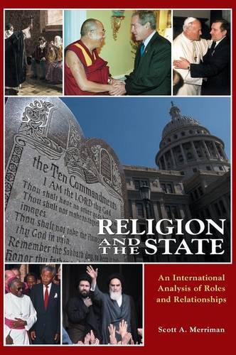 Бумажная книга «Religion and the State: An International Analysis of Roles and Relationships», автор Скотт А. Мерриман - фото №1