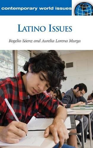Паперова книга «Latino Issues: A Reference Handbook», авторів Аурелія Лорена Мурга, Рохеліо Саенс - фото №1
