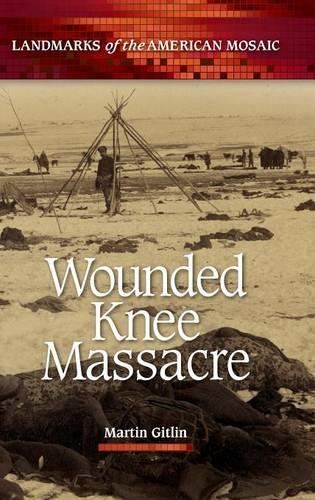 Бумажная книга «Wounded Knee Massacre», автор Мартин Гитлин - фото №1