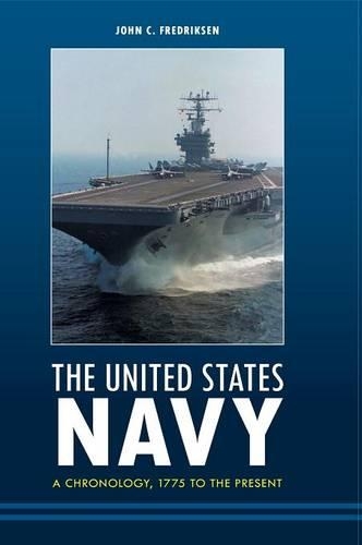 Бумажная книга «The United States Navy: A Chronology, 1775 to the Present», автор Джон К. Фредриксен - фото №1