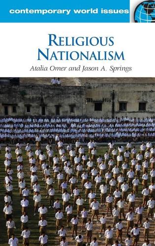 [object Object] «Religious Nationalism: A Reference Handbook», авторов Аталия Омер, Джейсон А. Спрингс - фото №1