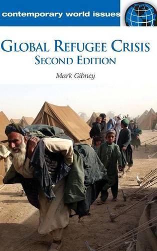 [object Object] «Global Refugee Crisis: A Reference Handbook, 2nd Edition», автор Марк Гибни - фото №1