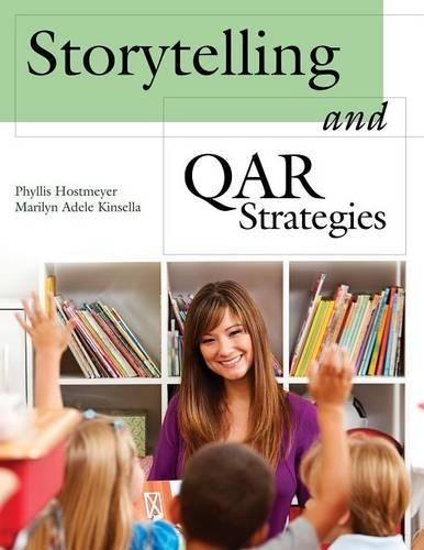 Паперова книга «Storytelling and QAR Strategies», авторів Мерилін Адель Кінселла, Філліс Хостмайєр - фото №1