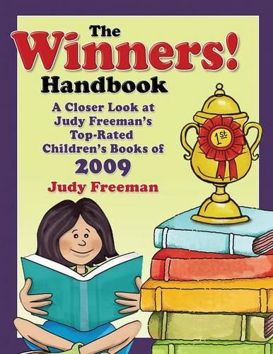 Бумажная книга «The WINNERS! Handbook: A Closer Look at Judy Freeman's Top-Rated Children's Books of 2009», автор Джуди Фримен - фото №1