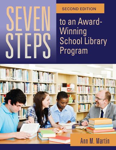 Паперова книга «Seven Steps to an Award-Winning School Library Program», автор Енн М. Мартін - фото №1