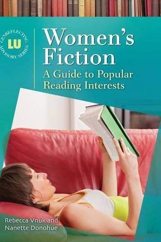 Бумажная книга «Women's Fiction: A Guide to Popular Reading Interests», авторов Нанетт Донохью, Ребекка Внук - фото №1