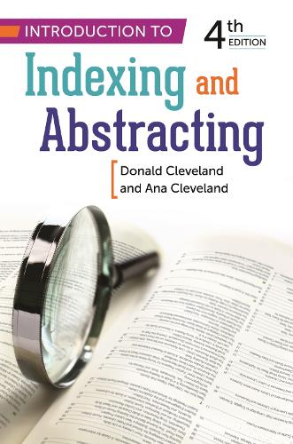 Бумажная книга «Introduction to Indexing and Abstracting», авторов Ана Д. Кливленд, Дональд Б. Кливленд - фото №1