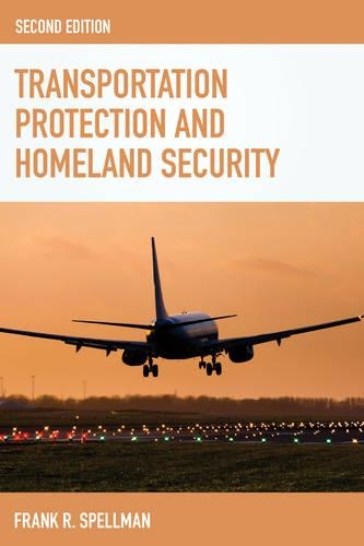 Бумажная книга «Transportation Protection and Homeland Security», автор Фрэнк Р. Спеллман - фото №1