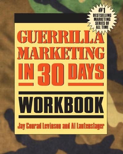 Паперова книга «Guerrilla Marketing In 30 Days Workbook», авторів Аль Лаутенслагер, Джей Конрад Левінсон - фото №1