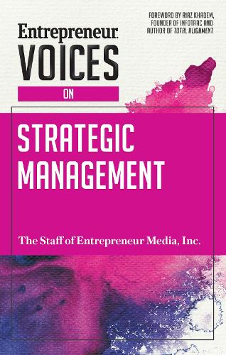Бумажная книга «Entrepreneur Voices on Strategic Management», автор Сотрудники "Entrepreneur Media" - фото №1