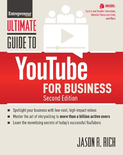 Бумажная книга «Ultimate Guide to YouTube for Business», авторов Джейсон Р. Рич, Сотрудники "Entrepreneur Media" - фото №1
