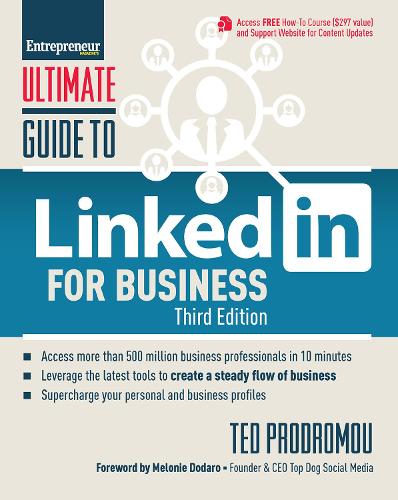 Бумажная книга «Ultimate Guide to LinkedIn for Business: Access more than 500 million people in 10 minutes», автор Тед Продрому - фото №1