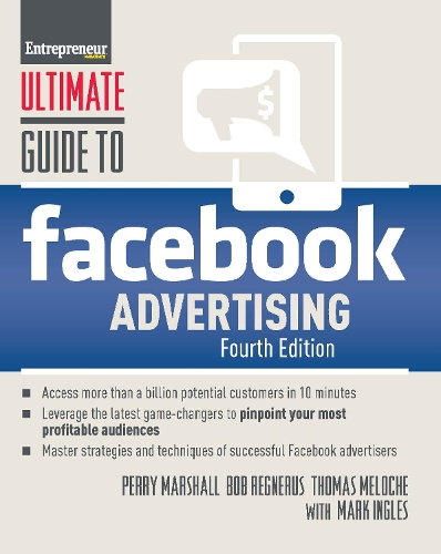 [object Object] «Ultimate Guide to Facebook Advertising», авторов Боб Регнерус, Марк Инглс, Перри Маршалл, Томас Мелош - фото №1
