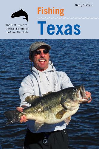 Бумажная книга «Fishing Texas», автор Барри Сент-Клер - фото №1