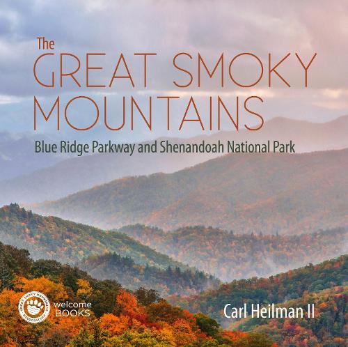 Бумажная книга «The Great Smoky Mountains: Blue Ridge Parkway and Shenandoah National Park», автор Карл II Хейлман - фото №1