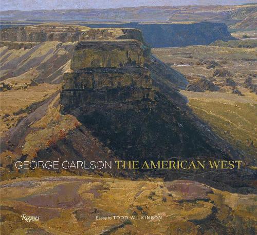 Бумажная книга «George Carlson: The American West», авторов Джордж Карлсон, Тодд Уилкинсон - фото №1
