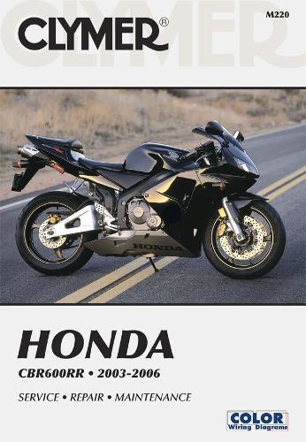 Бумажная книга «Honda CBR600RR 2003-2006», автор Haynes Publishing - фото №1