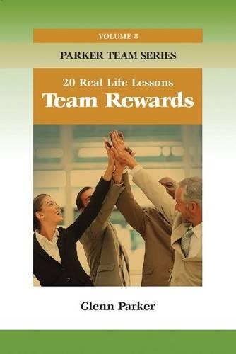 Бумажная книга «Team Rewards: 20 Real Life Lessons», автор Гленн Паркер - фото №1
