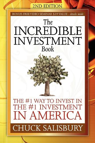 Бумажная книга «The Incredible Investment Book: The #1 Way to Invest in the #1 Investment in America», автор Чак Солсбери - фото №1