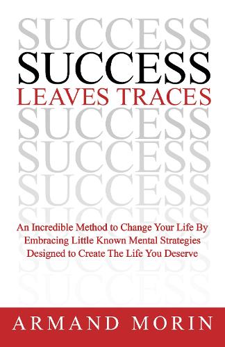 Бумажная книга «Success Leaves Traces», автор Арман Морин - фото №1