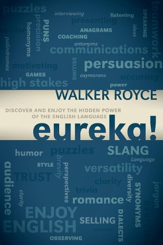 Паперова книга «Eureka!: Discover and Enjoy the Hidden Power of the English Language», автор Вокер Ройс - фото №1
