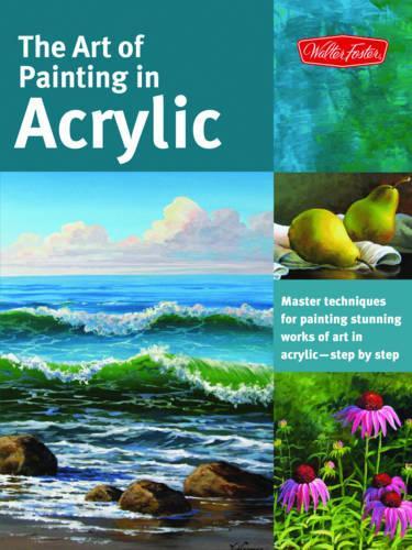 Бумажная книга «The Art of Painting in Acrylic (Collector's Series): Master techniques for painting stunning works of art in acrylic-step by step», авторов Алисия Ванной Колл, Дэрис Машел Макгуайр, Линда Юргенсен, Майкл Халлинан, Тони Уоттс, Варвара Хармон - фото №1