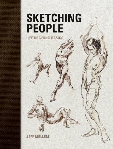 Бумажная книга «Sketching People: Life Drawing Basics», автор Джефф Меллем - фото №1