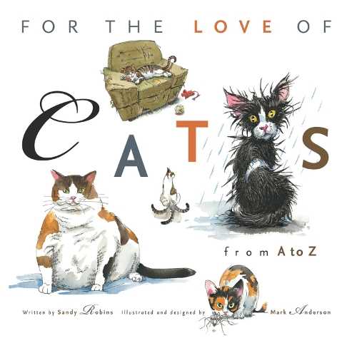 Бумажная книга «For the Love of Cats: From A to Z», автор Сэнди Робинс - фото №1
