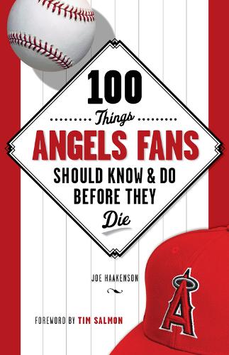 Бумажная книга «100 Things Angels Fans Should Know & Do Before They Die», автор Джо Хакенсон - фото №1