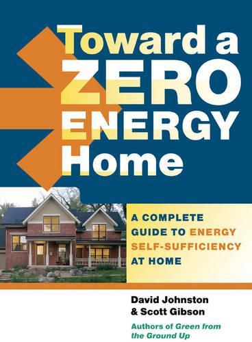 Бумажная книга «Toward a Zero Energy Home», автор Д. Джонсон - фото №1