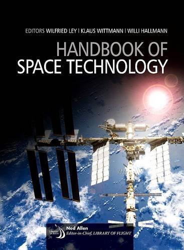 Бумажная книга «Handbook of Space Technology», авторов Клаус Виттманн, Уилфрид Лей, Вилли Халльманн - фото №1