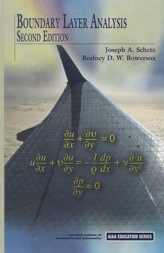 Бумажная книга «BOUNDARY LAYER ANALYSIS, 2ND ED», авторов Джозеф А. Шетц, Родни Д. Бауэрсокс - фото №1