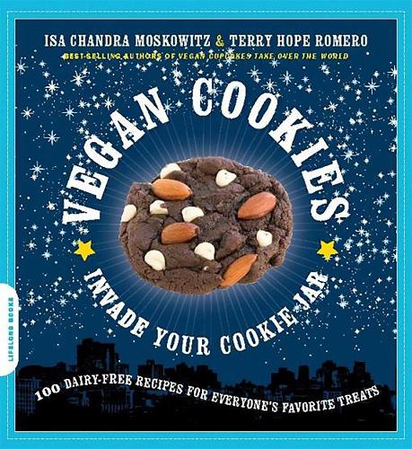 Паперова книга «Vegan Cookies Invade Your Cookie Jar: 100 Dairy-Free Recipes for Everyone's Favorite Treats», авторів Іса Чандра Московиц, Террі Надія Ромеро - фото №1
