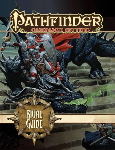 Паперова книга «Pathfinder Campaign Setting: Rival Guide», автор Співробітники Paizo - фото №1