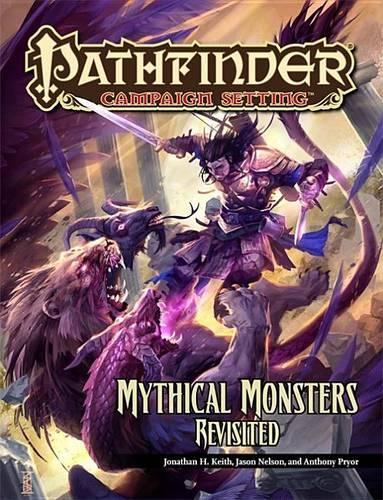 Бумажная книга «Pathfinder Campaign Setting: Mythical Monsters Revisited», авторов Энтони Прайор, Грег А. Воган, Джейсон Нельсон, Джесси Беннер, Джонатан Кит, Майк Кенуэй - фото №1