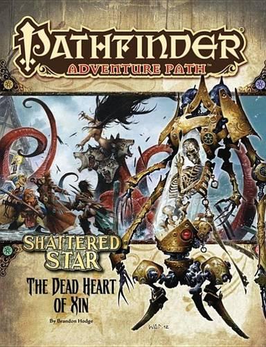 Бумажная книга «Pathfinder Adventure Path: The Dead Heart of Xin», автор Брэндон Ходж - фото №1