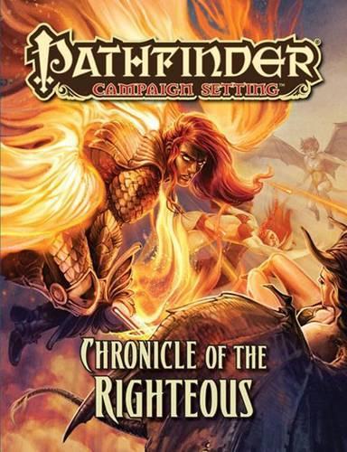 Бумажная книга «Pathfinder Campaign Setting: Chronicle of the Righteous», автор Эмбер Э. Скотт - фото №1