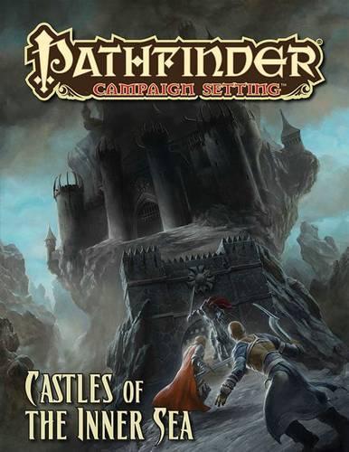 Паперова книга «Pathfinder Campaign Setting: Castles of the Inner Sea», авторів Алісса Фейден, Тім Хічкок - фото №1