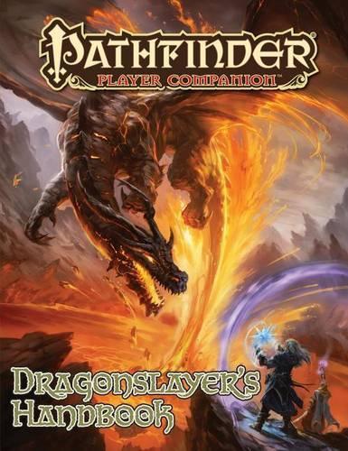 Бумажная книга «Pathfinder Player Companion: Dragon Slayers Handbook», автор Джером Вирнич - фото №1